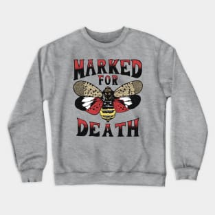 Marked For Death Crewneck Sweatshirt